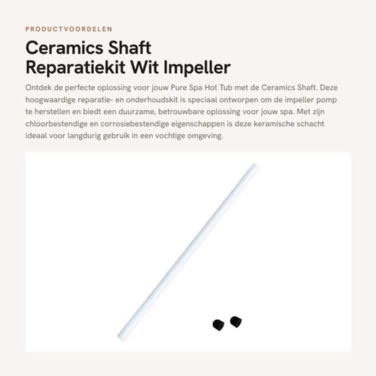 Keramische Schacht - Reparatie- en Onderhoudskit - Impeller Shaft - Chloorbestendig - Corrosiebestendig - Eenvoudig te Monteren - Diepte 1/8 - Pompas