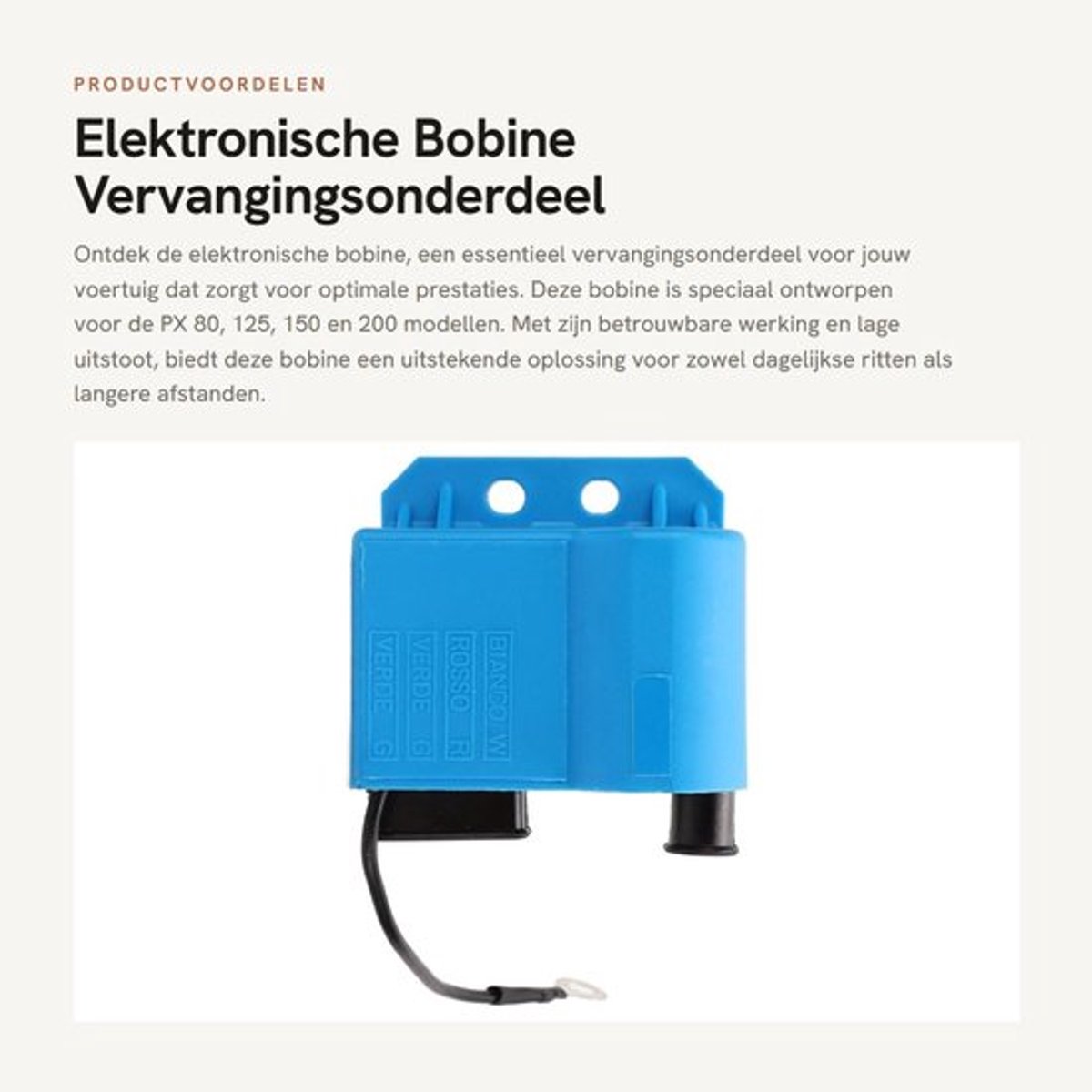 Elektronische Bobine - Vervangingsonderdeel - Betrouwbaar - Compact - Laag brandstofverbruik - Geschikt voor PX 80 125 150 200 - Model 32...