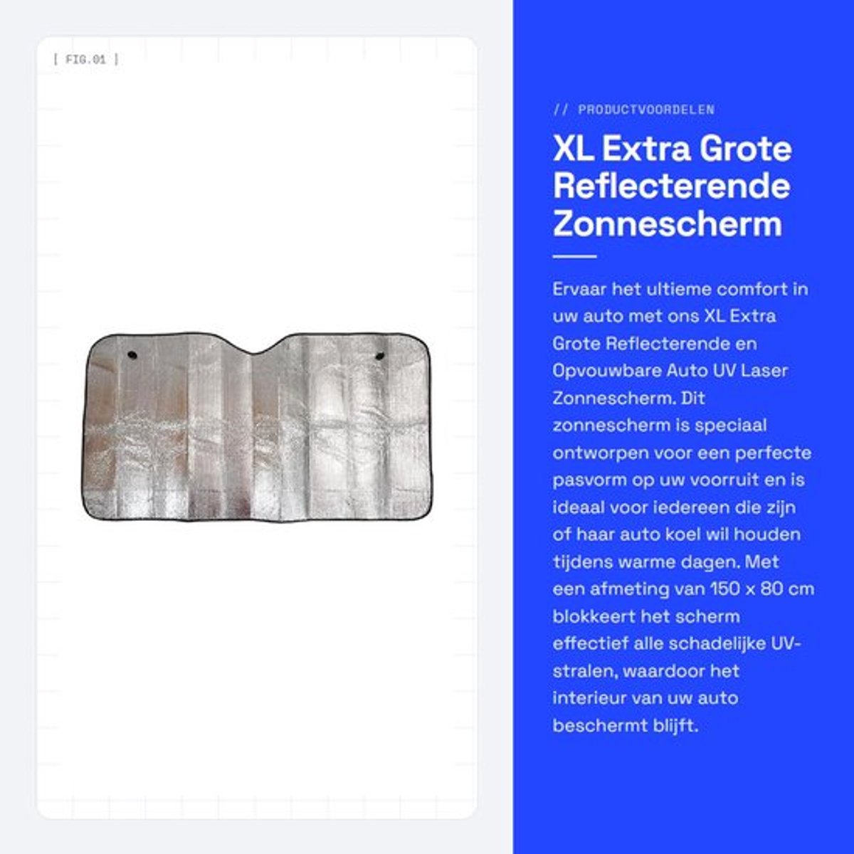 Zonnescherm XL Reflecterend - Opvouwbaar - UV Blokkerend - Hoge Weerstand Zuignappen - 150 x 80 cm - Perfecte Pasvorm - Auto Zonnescherm