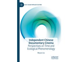 East Asian Popular Culture- Independent Chinese Documentary Cinema