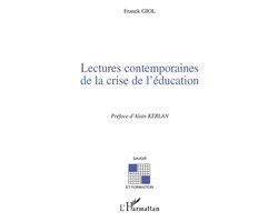 Savoir Et Formation- Lectures contemporaines de la crise de l'éducation