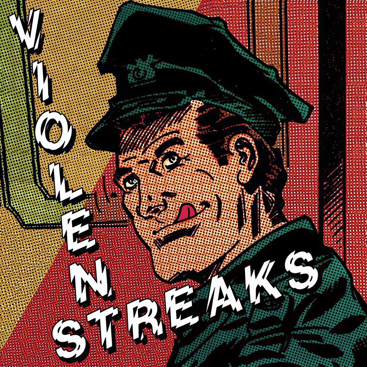 Violent Streaks - Violent Streaks (LP)