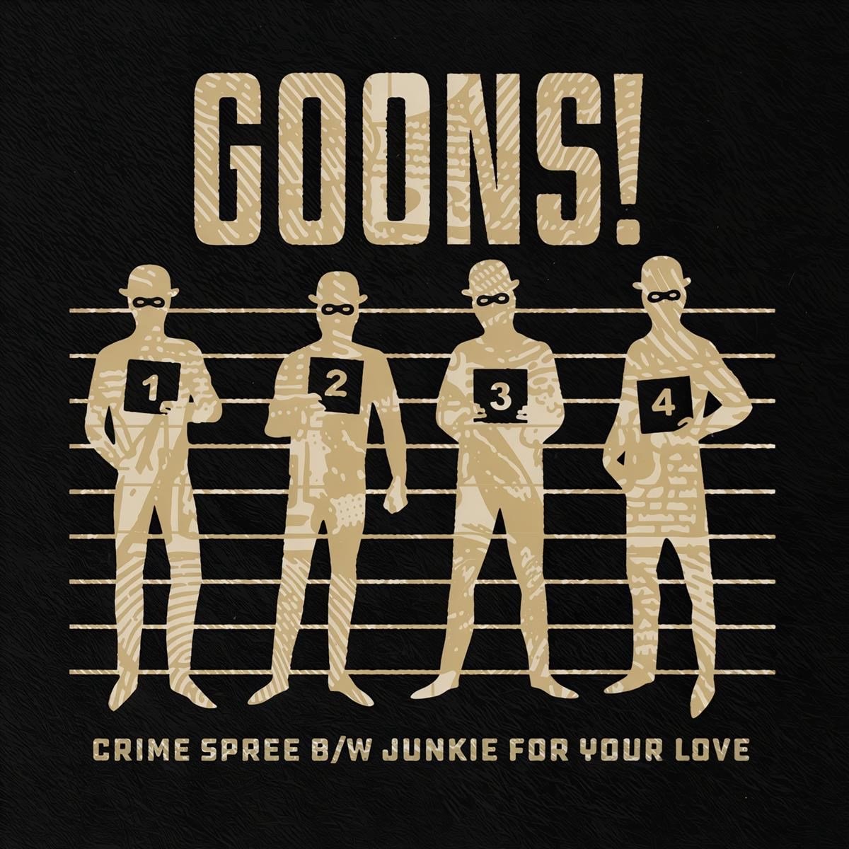 Goons! - Crime Spree (7" Single)