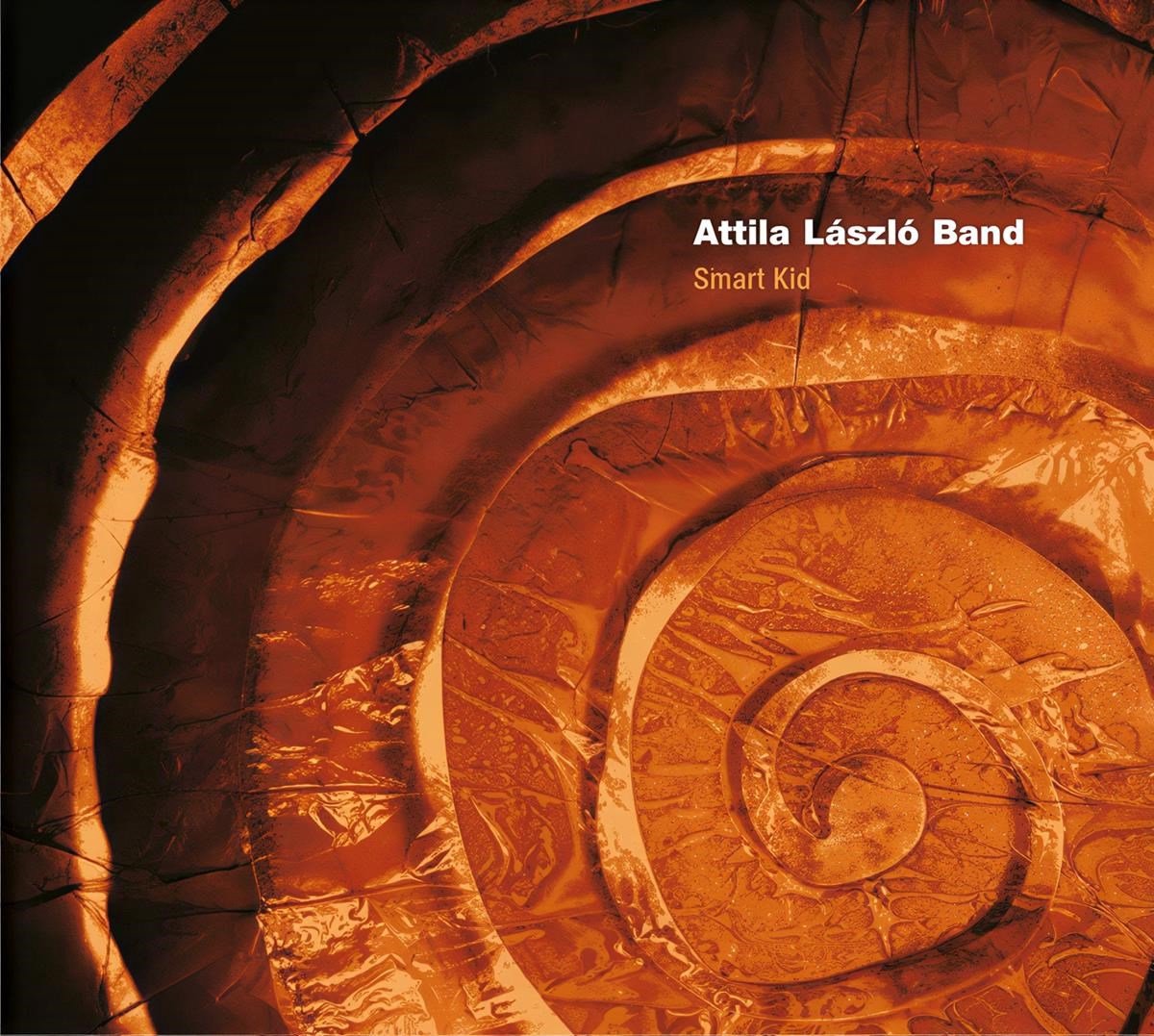 Attila László Band - Smart Kid (CD)