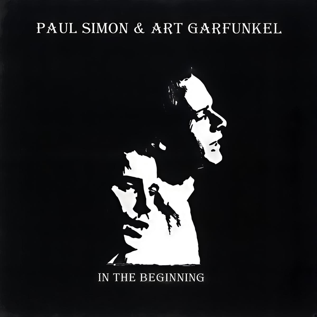 Paul Simon & Art Garfunkel - In The Beginning
