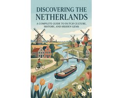 Discovering the Netherlands