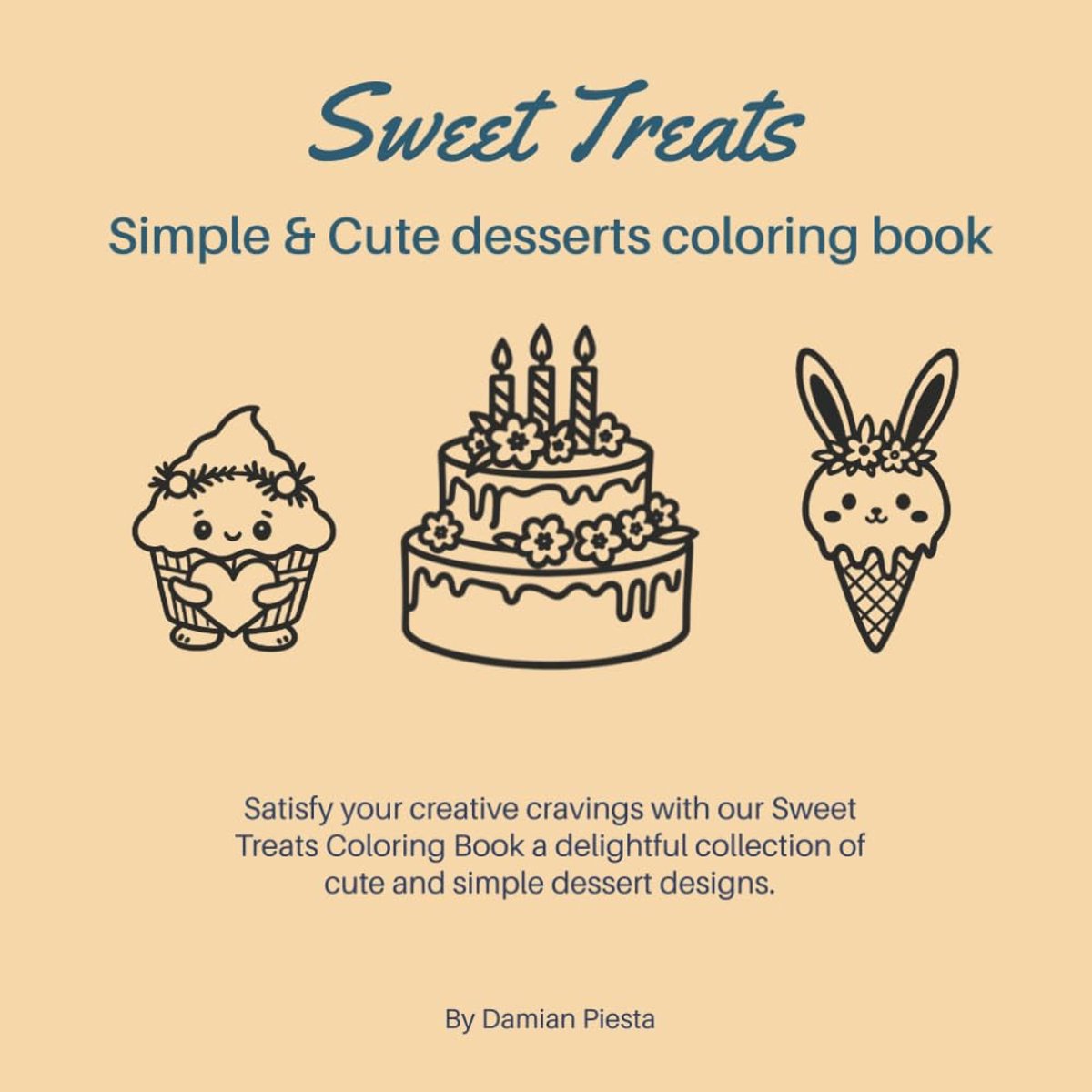 Treats: Simple Cute desserts coloring book