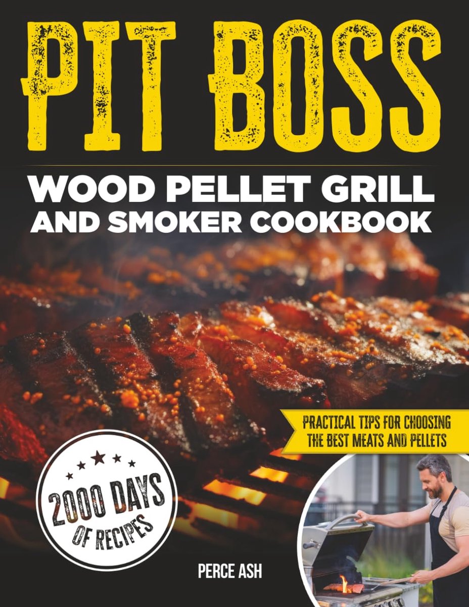 SnelShoppen - Pit Boss Rookoven: De Ultieme Houtpellet BBQ Gids met Onweerstaanbare Smaakvolle Recepten voor Perfect Grillen en Indruk Maken op Elke G