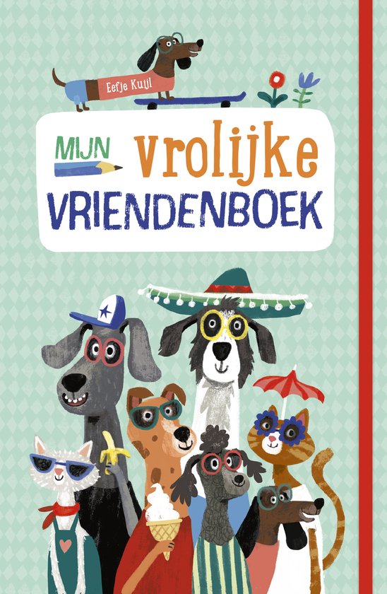 Mijn vrolijke vriendenboek met tekeningen van honden en katten in grappige outfits en met accessoires.