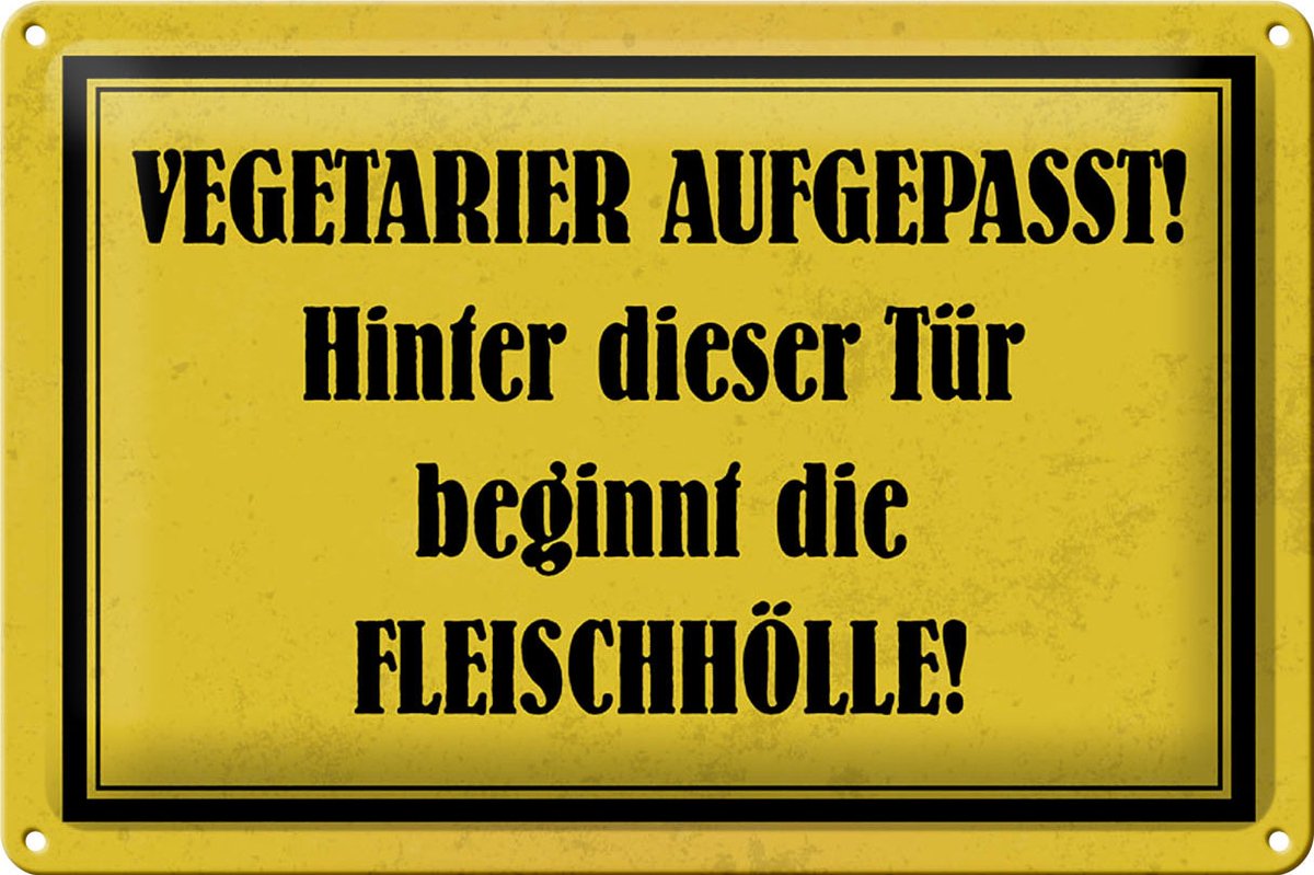 Blechschild Spruch 30x20cm Vegetarier aufgepasst Schild