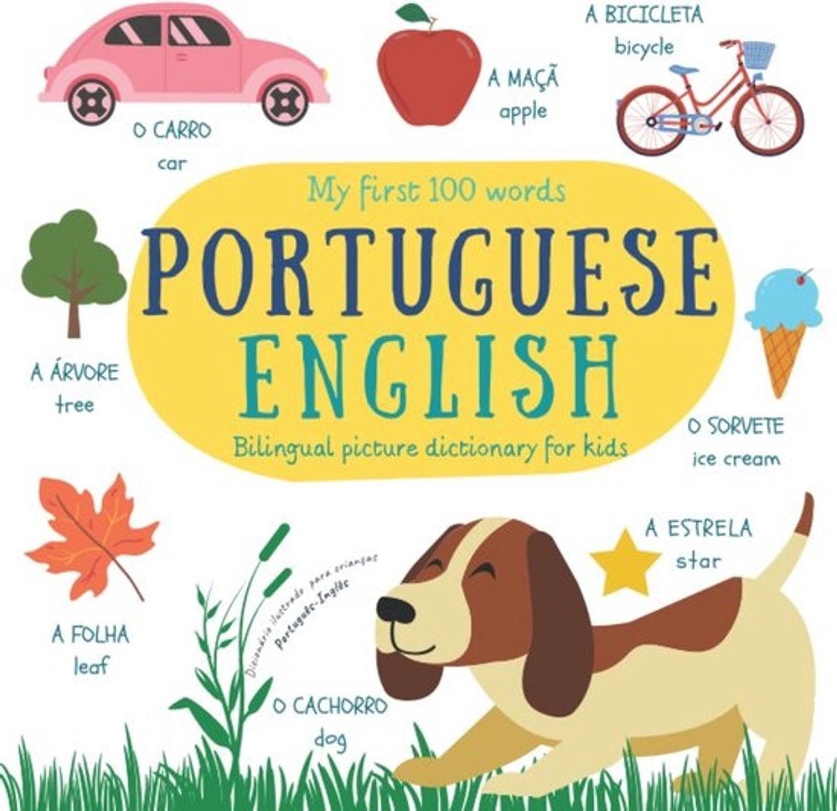 Mijn Eerste 100 Woorden Portugees Engels | Tweetalig Prentenwoordenboek voor Kinderen