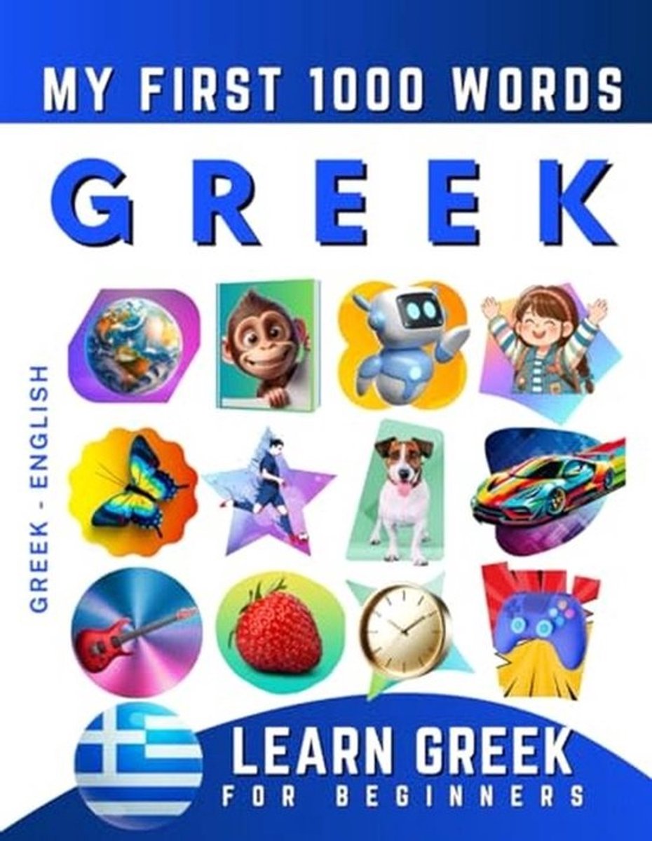 Grieks Leerboek voor Beginners - Mijn Eerste 1000 Woorden
