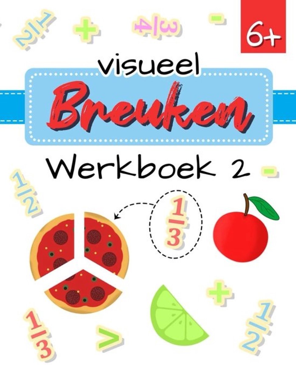 Breuken Werkboek - Activiteitenboek Kinderen - Thuis Leren - Visuele Oefeningen - 20x25 cm