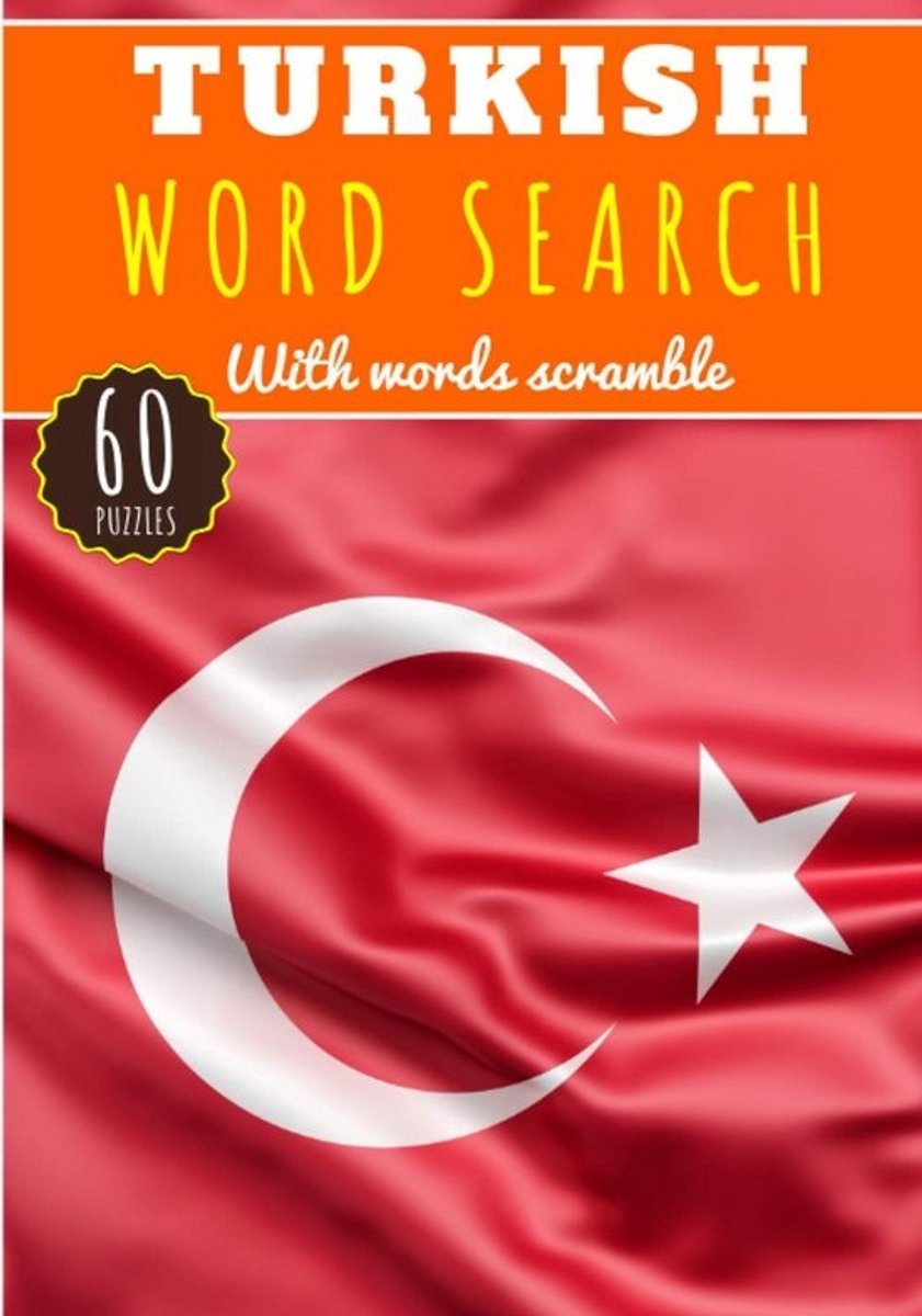 Turkse Woordzoeker Puzzelboek (60 Puzzels) - Woordenschat Leren voor Volwassenen & Kinderen
