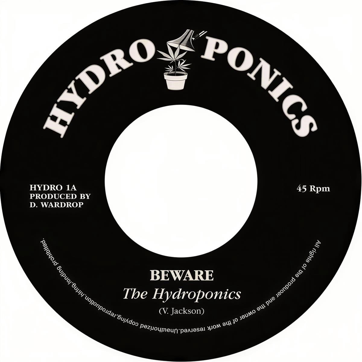 Hydroponics - Beware (7" Single) (Coloured Vinyl)