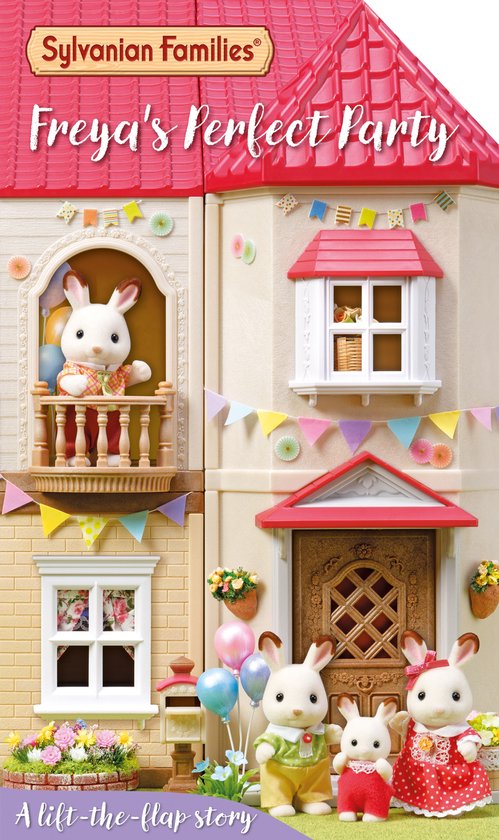 Sylvanian Families Freya's Perfect Party : un livre à rabats. Une famille de lapins avec Freya sur le balcon, décorée de guirlandes et de ballons.
