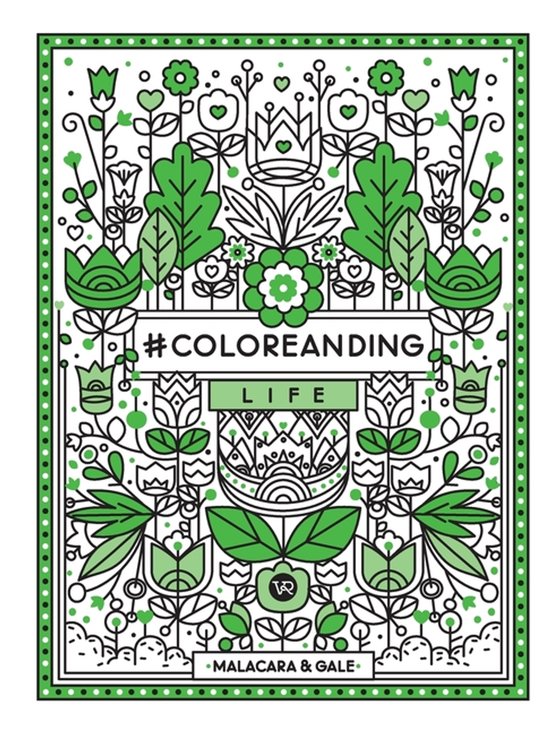 Livre avec le texte #COLOREANDING LIFE. Motif vert et blanc de fleurs et de plantes.
