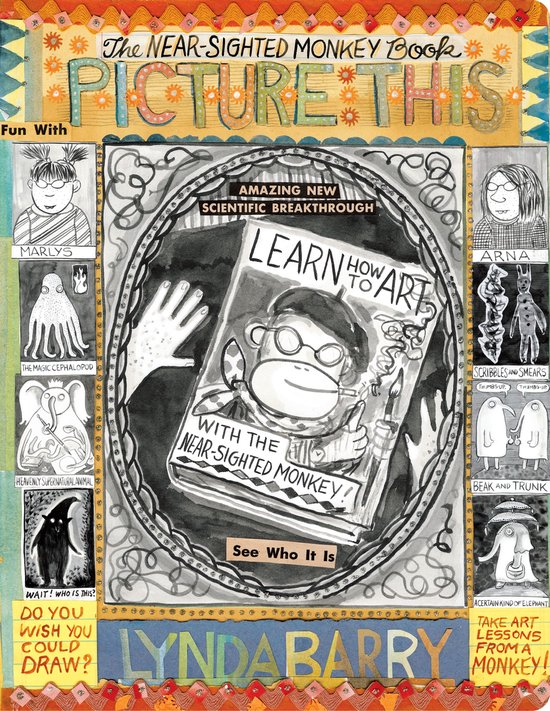 Lynda Barry's Creativity Series - Picture This