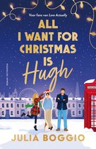 Boekcover: Vrolijke kerstillustratie met drie figuren op straat in Londen, met de tekst "All I Want For Christmas Is Hugh".