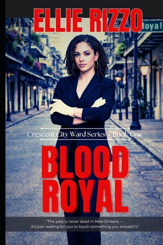 The Crescent City Ward- Blood Royal - cover