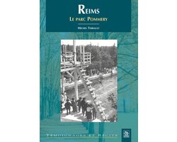 Témoignages Et Récits- Reims Le parc Pommery