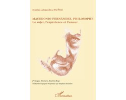 La Philosophie En Commun- Macedonio Fernandez, philosophe