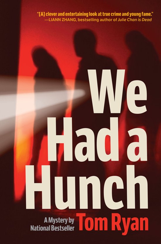 Couverture du livre We Had a Hunch de Tom Ryan avec les silhouettes de trois personnes sur un fond rouge vif.