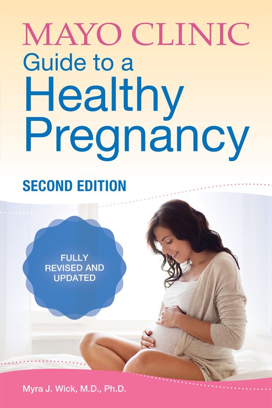 Mayo Clinic Guide To A Healthy Pregnancy - cover