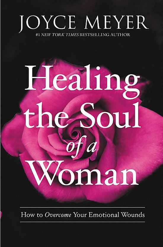 Livre "Healing the Soul of a Woman" de Joyce Meyer, avec une rose rose sur la couverture.
