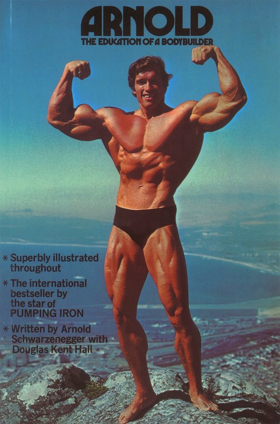 Arnold Schwarzenegger poseert gespierd in een zwembroek, met de tekst 'Arnold: The Education of a Bodybuilder'.