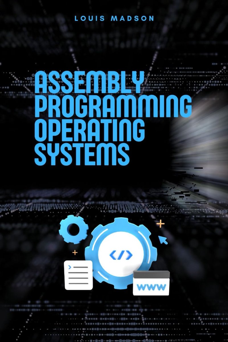 Programming for Operating Systems: Build Your Own OS from Scratch