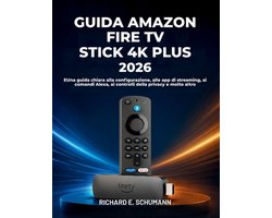 Guida Amazon Fire Tv Stick 4k Plus 2026