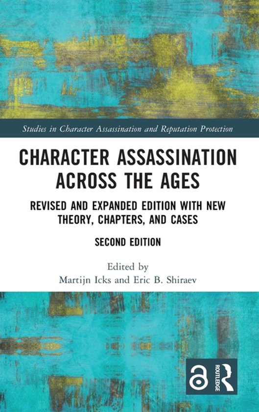 Boek met turquoise en gele strepen, met de titel 'Character Assassination Across the Ages'.