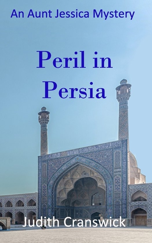 The Aunt Jessica Mysteries- Peril in Persia - cover