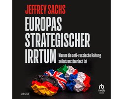Europas strategischer Irrtum