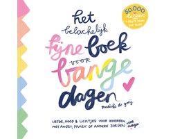 Het Belachelijk fijne boek voor bange dagen