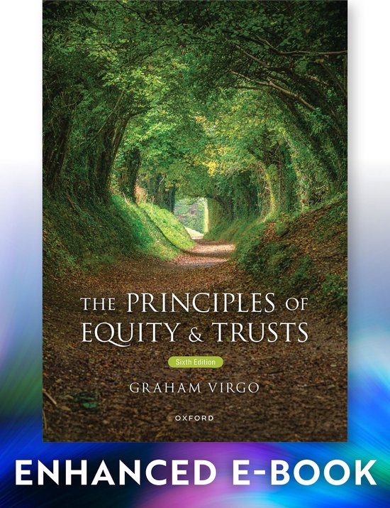 Boek kaft met een bosweg omzoomd door bomen. Titel: THE PRINCIPLES OF EQUITY & TRUSTS, Sixth Edition, GRAHAM VIRGO, OXFORD. ENHANCED E-BOOK.