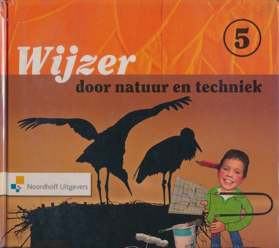 Foto: Wijzer door de natuur en techniek versie 2 leerlingenboek groep 5