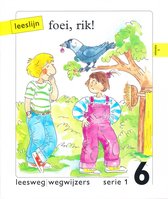 Leeslijn versie 1 wegwijzers serie 1 deel 6 Foei, Rik!