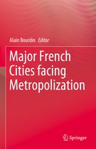 Major French Cities facing Metropolization