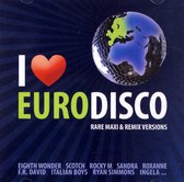 I Love Eurodisco rare maxi vol. 1 [CD]
