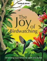 Lonely Planet- Lonely Planet The Joy of Birdwatching