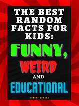 The Best Random Facts for Kids: Funny, Weird and Educational