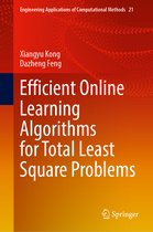 Engineering Applications of Computational Methods- Efficient Online Learning Algorithms for Total Least Square Problems