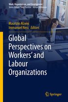 Global Perspectives on Workers and Labour Organizations