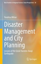 New Frontiers in Regional Science: Asian Perspectives 58 - Disaster Management and City Planning