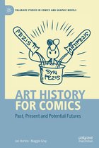 Palgrave Studies in Comics and Graphic Novels - Art History for Comics