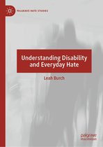Palgrave Hate Studies - Understanding Disability and Everyday Hate