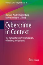 Crime and Justice in Digital Society 1 - Cybercrime in Context