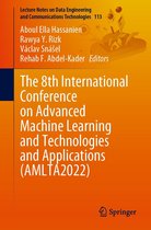 Lecture Notes on Data Engineering and Communications Technologies 113 - The 8th International Conference on Advanced Machine Learning and Technologies and Applications (AMLTA2022)